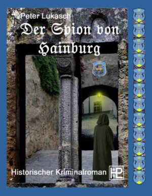 Der Spion von Hainburg | Peter Lukasch