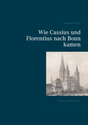 Wie Cassius und Florentius nach Bonn kamen | Bundesamt für magische Wesen
