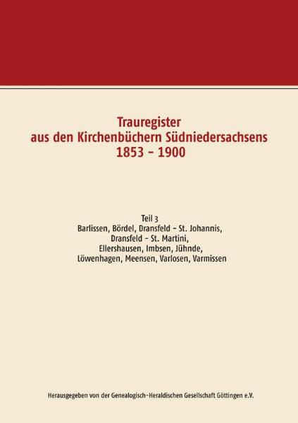 Trauregister aus den Kirchenbüchern Südniedersachsens 1853 - 1900 | Bundesamt für magische Wesen