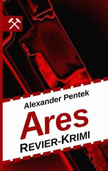 Ares Revier-Krimi | Alexander Pentek