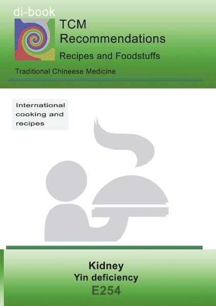 di-book - nutritional counseling after TCM syndromes - Diet recommendations, recipes and food supplements for supporting the therapy. The recipes help you to cook tasty dishes. All recipes with cooking instructions, calorie indications and description of the effect. The foods are shown in categories recommended, yes, little and no and help you to orientate if your own recipes should be cooked.