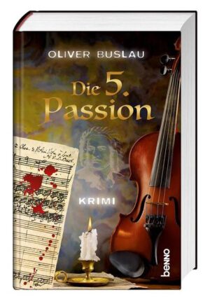 Die 5. Passion | Oliver Buslau