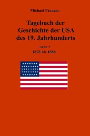 Tagebuch der Geschichte der USA des 19. Jahrhunderts