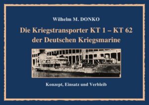 Die Kriegstransporter KT 1 - 62 der Deutschen Kriegsmarine | Bundesamt für magische Wesen