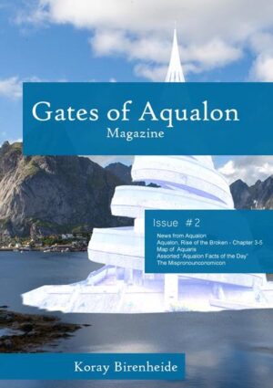 Gates of Aqualon is a magazine that accompanies the publication of "Aqualon, Rise of the Broken" and future novels based on the world of Aqualon. Here you will find the newest book chapters, author's commentaries, exclusive short stories, Aqualon Facts of the Day, and much more. You can read new chapters of "Aqualon, Rise of the Broken" on www.gates- of- aqualon.com and find many in- depth articles about the world of Aqualon on World Anvil: www.worldanvil.com/w/aqualon- IsaNite .