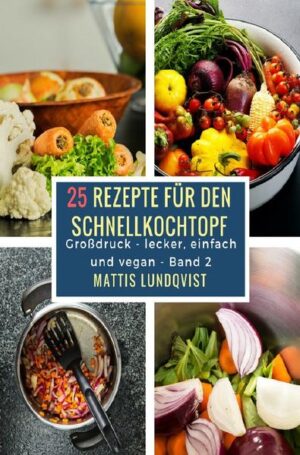 Großdruckausgabe Rezepte: Gefüllte Paprikaschote Gekochte Okraschote Gemischtes Gemüsecurry Gerstenpilzrisotto Gewürzkartoffeln Glutenfreie Linsentacos Glutenfreie Minestrone Glutenfreier Haferbrei mit Kokosnuss Glutenfreies Polenta Glutenfreies Porridge Grüne Bohnen leicht gemacht Grüne Bohnen mit Pilzen Haferbrei mit Äpfeln und Cranberries Haferbrei mit Erdbeeren Haferbrei mit Heidelbeeren Haferbrei mit Nuss und Banane Haferbrei mit Pfirsich Herzhafte Spinat-Linsensuppe Hirseporridge Ingwer-Karottensuppe Karottensuppe Kartoffel-Karotte-Mais-Mix Kartoffelbrei mit Knoblauch Kartoffelsalat aus dem Schnellkochtopf Kartoffelsuppe mit Lauch