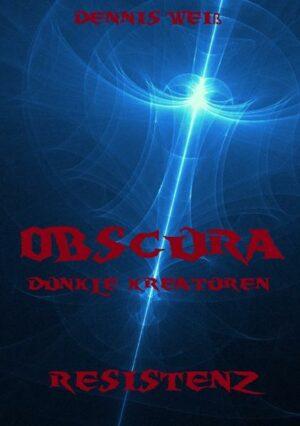 Obscura- Dunkle Kreaturen: Obscura- Part 3- Resistenz | Bundesamt für magische Wesen