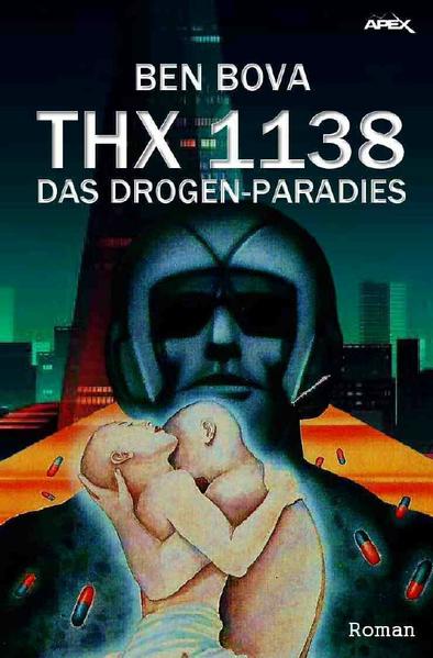 THX 1138: DAS DROGEN-PARADIES | Bundesamt für magische Wesen