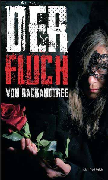 Der Fluch von Rackandtree | Manfred Reichl