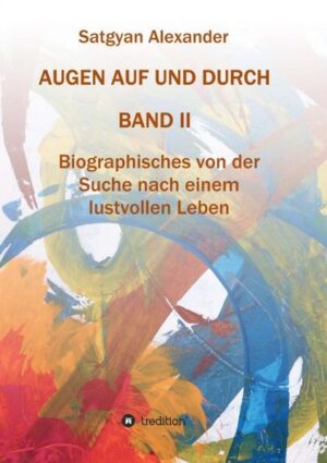 AUGEN AUF UND DURCH - Autobiographie Band 2 | Bundesamt für magische Wesen