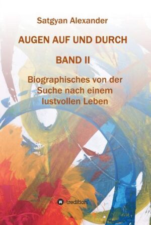 AUGEN AUF UND DURCH - Autobiographie Band 2 | Bundesamt für magische Wesen