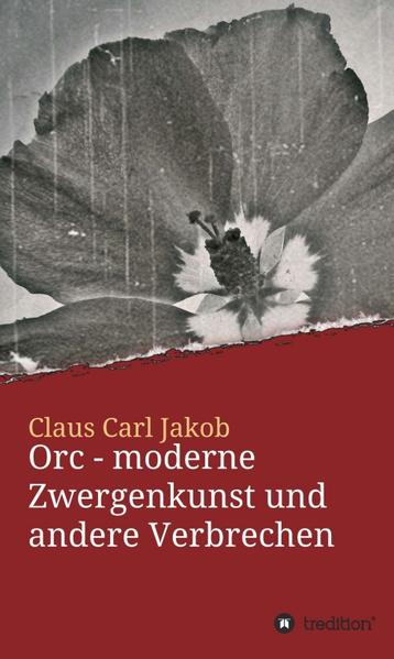 Orc: moderne Zwergenkunst und andere Verbrechen | Bundesamt für magische Wesen