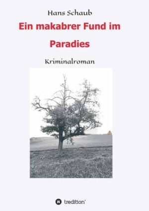 Ein makabrer Fund im Paradies | Hans Schaub