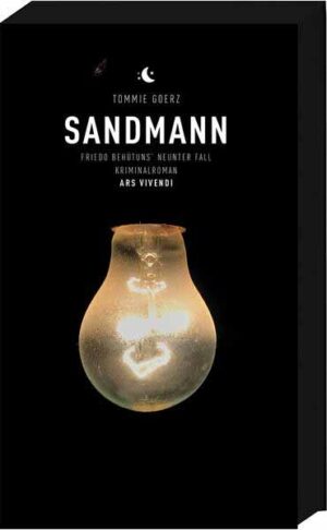 Sandmann Friedo Behütuns’ neunter Fall - Frankenkrimi | Tommie Goerz