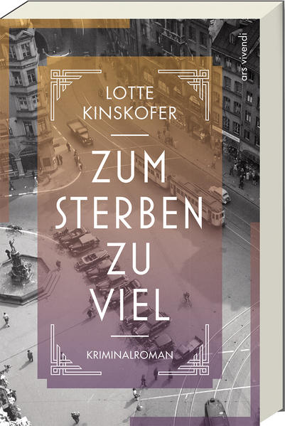 Zum Sterben zu viel | Lotte Kinskofer