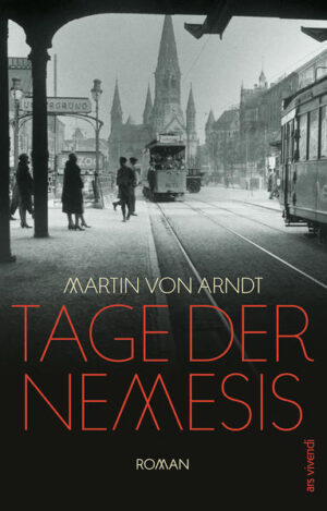 Tage der Nemesis | Martin von Arndt