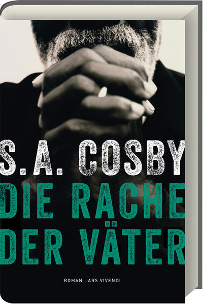 Die Rache der Väter | S.A. Cosby