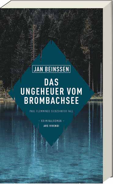 Das Ungeheuer vom Brombachsee Paul Flemmings siebzehnter Fall | Jan Beinßen