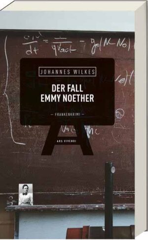 Der Fall Emmy Noether | Johannes Wilkes
