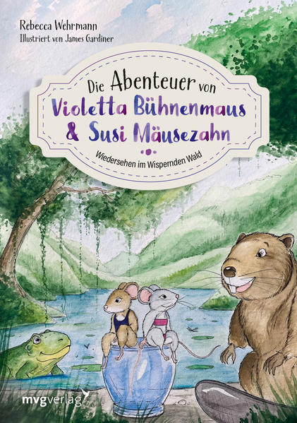 Die Abenteuer von Violetta Bühnenmaus und Susi Mäusezahn 2 | Bundesamt für magische Wesen