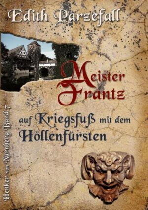 Meister Frantz auf Kriegsfuß mit dem Höllenfürsten | Bundesamt für magische Wesen