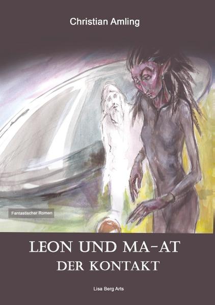 Leon und Ma-at: Der Kontakt | Bundesamt für magische Wesen