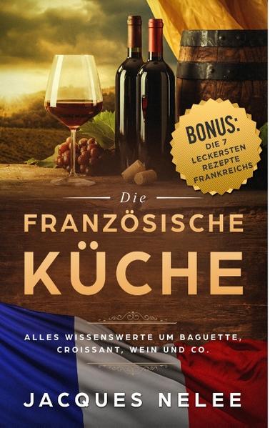 Bon Appétit "Cuisine française" Das Kochbuch für Liebhaber der französischen Küche Mit dem Wissen rum um Baguette, Coq au Vin und weitere französische Spezialitäten werden Sie in jeder Gesellschaft zum Mittelpunkt. Nicht nur dann, wenn es um gutes Essen und die französische Lebensart geht. Erfahren Sie alles über die große Vielfalt an regionalen Gerichten. Lassen Sie sich nichts mehr vormachen wenn es rund um den Weinbau in und Weine aus Frankreich geht. Neben unverzichtbaren Fun Facts, Beispielen, Geschichten und vielen nützlichen Tipps für den Restaurantbesuch gibt es als Bonus die 7 wirklich beliebtesten und besten Rezepte für die Gerichte, mit denen Sie in jedem Frankreich-Koch-Wettbewerb ganz vorne landen würden. Wie wäre es mal einfach die Bewunderung Ihrer Gäste genießen zu können. Viel Spaß beim Lesen und Nachkochen.