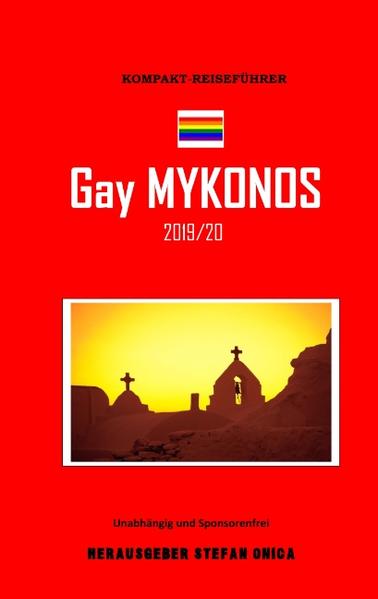 Gay Mykonos 2019/20: Kompaktführer | Bundesamt für magische Wesen