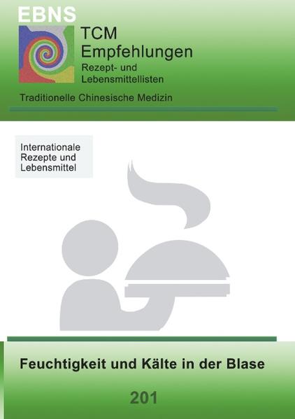 EBNS - Ernährungsberatung nach Syndromen - Rezepte- und Lebensmittellisten für die Ernährungstherapie der Traditionellen Chinesischen Medizin (TCM). Die Rezepte sollen das betroffene Syndrom unterstützen und durch guten Geschmack motivieren. Die Lebensmittel werden in Kategorien Empfehlenswert, Ja, Weniger und Nein angezeigt und helfen bei der Orientierung wenn eigene Rezepte gekocht werden sollen.