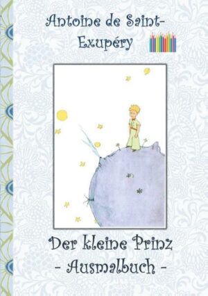 Der kleine Prinz: Ausmalbuch | Bundesamt für magische Wesen