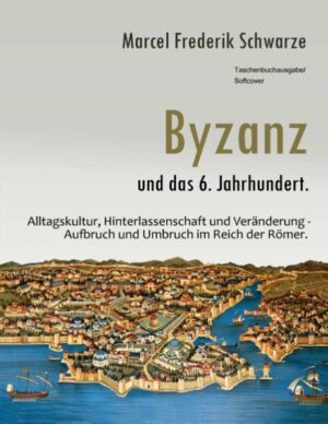Byzanz und das 6. Jahrhundert. | Bundesamt für magische Wesen