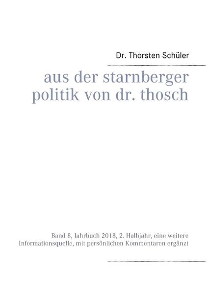 Aus der Starnberger Politik von Dr. Thosch | Bundesamt für magische Wesen