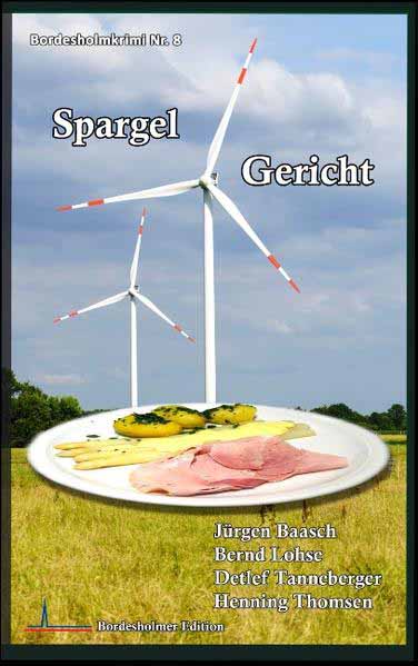 Spargel Gericht | Bernd Lohse und Detlef Tanneberger