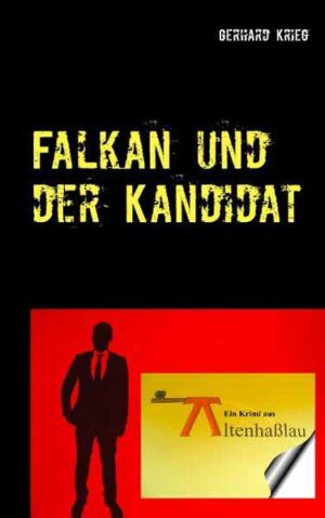 Falkan und der Kandidat | Gerhard Krieg
