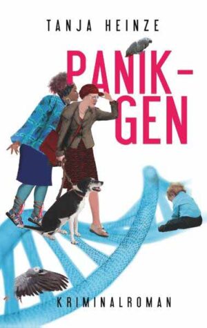 Panik-Gen | Tanja Heinze