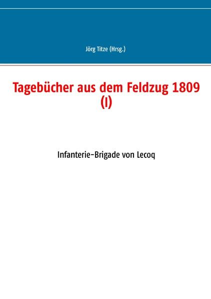 Tagebücher aus dem Feldzug 1809 (I) | Bundesamt für magische Wesen