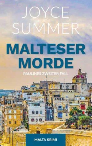 Malteser Morde Paulines zweiter Fall | Joyce Summer