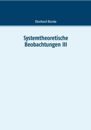 Beiträge zum Verhältnis von Theologie und Systemtheorie.