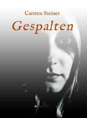 Gespalten | Carsten Steiner