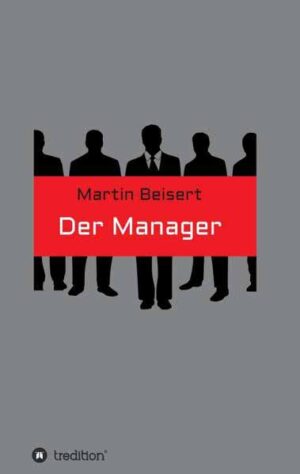 Der Manager | Martin Beisert
