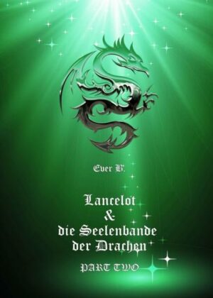 Lancelot & die Seelenbande der Drachen | Bundesamt für magische Wesen