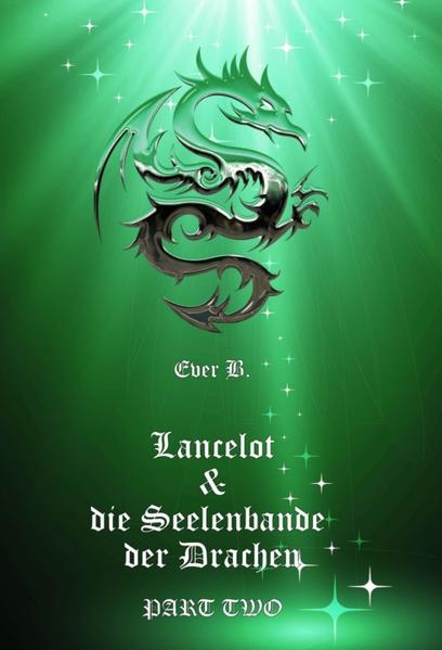 Lancelot & die Seelenbande der Drachen: Part Two | Bundesamt für magische Wesen