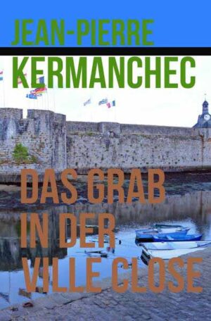 Das Grab in der Ville Close | Jean-Pierre Kermanchec