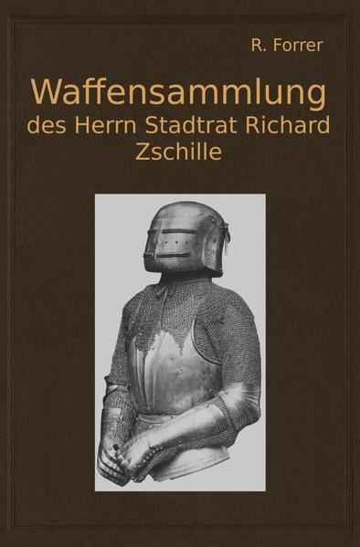 Waffensammlung des Herrn Stadtrat Richard Zschille in Großenhain (Sachsen) | Bundesamt für magische Wesen