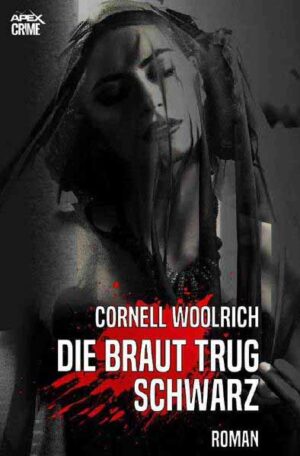 DIE BRAUT TRUG SCHWARZ | Cornell Woolrich