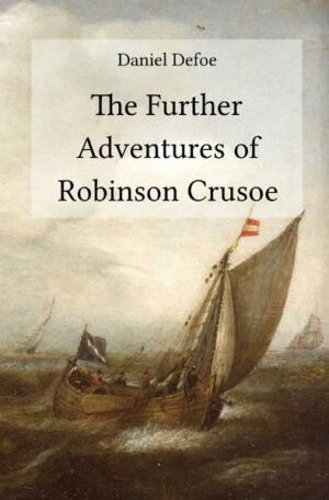 The Further Adventures of Robinson Crusoe | Bundesamt für magische Wesen