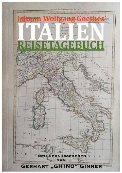 Johann Wolfgang Goethes' ITALIENREISETAGEBUCH | Bundesamt für magische Wesen