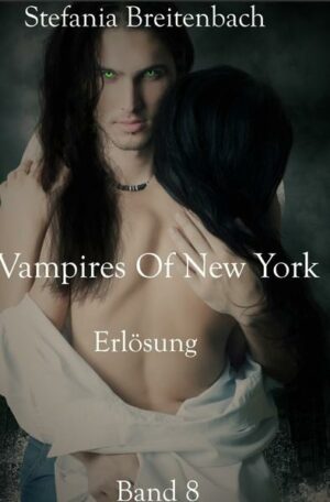 Vampires of New York: Bd 8 Erlösung | Bundesamt für magische Wesen