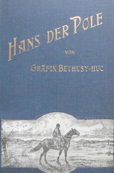 Ein Roman (1906) über das Leben in Europa vor dem I. Weltkrieg. Ein junger Mann, der das Leben kennenlernen will, verliebt sich in eine verheiratete Frau. Die Ehre der Dame muss gerettet werden. Turbulenzen und Machenschaften um die Güter zwischen den deutschen und polnischen Adligen. Hans der Pole von Valeska Gräfin Bethusy-Huc