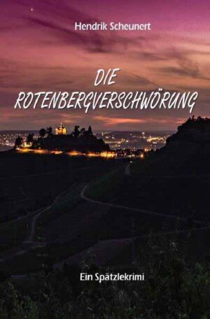 Spätzlekrimi / Die Rotenbergverschwörung | Hendrik Scheunert